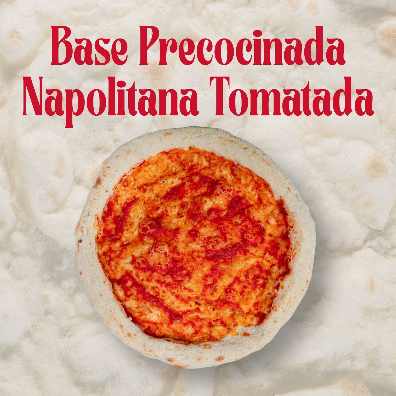 Base Precocinada Napolitana Tomatada